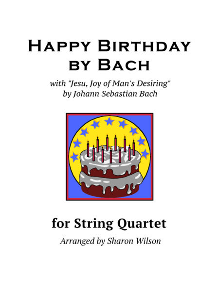 Free Sheet Music Happy Birthday By Bach For String Quartet