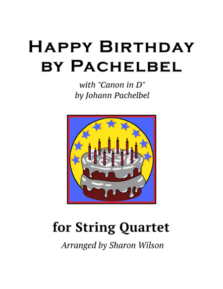 Happy Birthday By Pachelbel For String Quartet Sheet Music