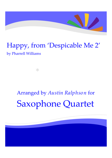 Free Sheet Music Happy From Despicable Me 2 Sax Quartet
