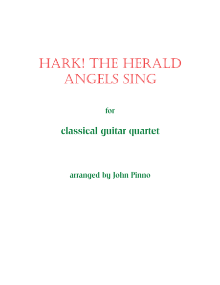 Free Sheet Music Hark The Herald Angels Sing For Classical Guitar Quartet