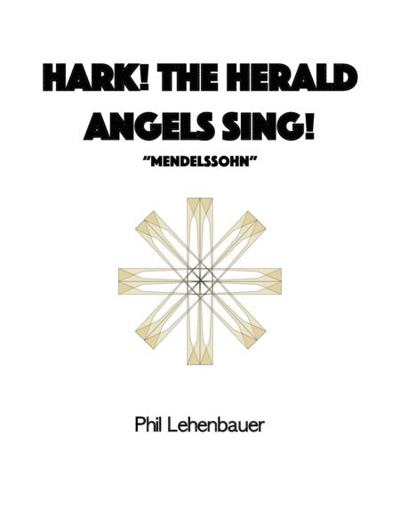 Hark The Herald Angels Sing Mendelssohn Organ Work By Phil Lehenbauer Sheet Music