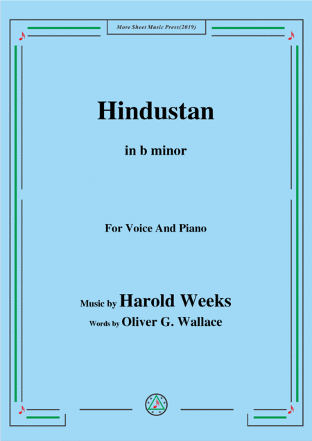 Harold Weeks Hindustan In B Minor For Voice Piano Sheet Music