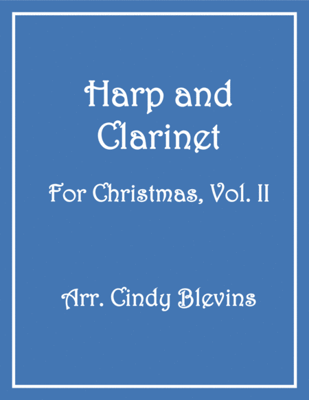 Free Sheet Music Harp And Clarinet For Christmas Vol Ii 14 Arrangements