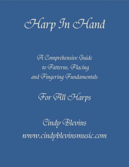 Free Sheet Music Harp In Hand A Comprehensive Guide To Patterns Placing And Fingering Fundamentals For All Harps