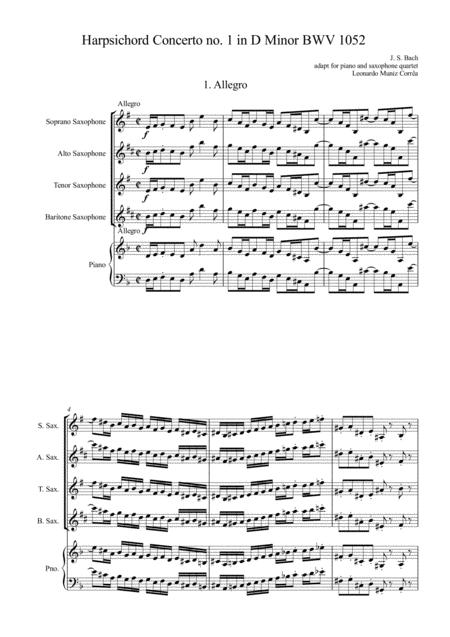 Harpsichord Concerto No 1 In D Minor Bwv 1052 For Saxophone Quartet And Piano Sheet Music