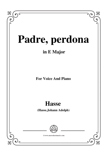 Free Sheet Music Hasse Padre Perdona From Demofoonte In E Major For Voice And Piano