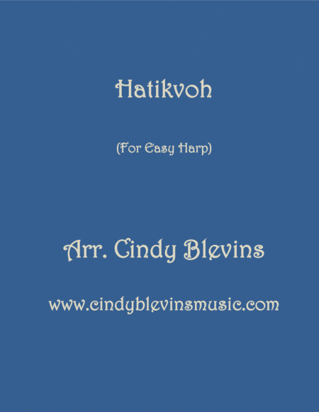 Hatikvoh Arranged For Easy Harp Lap Harp Friendly From My Book Easy Favorites Vol 1 Hymns Sheet Music