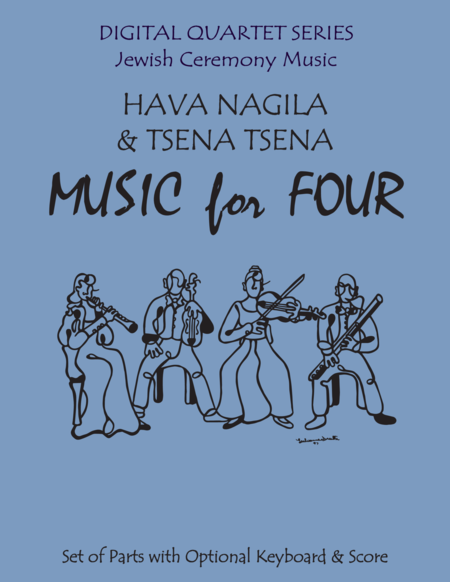 Hava Nagila Tsena Tsena For String Quartet 3 Violins Cello Or Piano Quintet Sheet Music