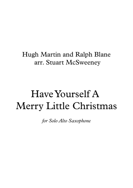 Free Sheet Music Have Yourself A Merry Little Christmas Alto Sax Solo