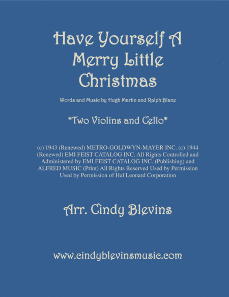 Have Yourself A Merry Little Christmas From Meet Me In St Louis For Two Violins And Cello Sheet Music