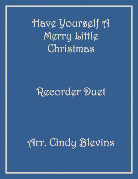 Have Yourself A Merry Little Christmas Recorder Duet Sheet Music