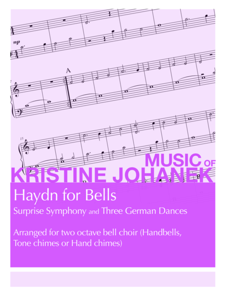 Haydn For Bells Surprise Symphony And German Dances For 2 Octave Handbells Hand Chimes Or Tone Chimes Sheet Music