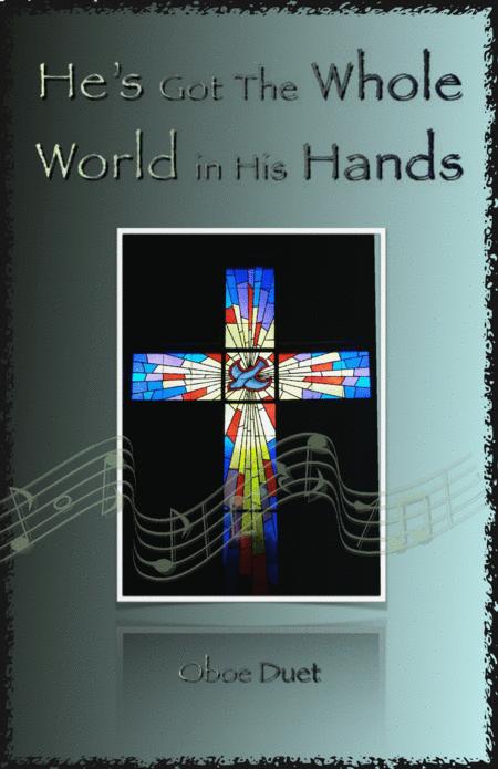 Free Sheet Music He Got The Whole World In His Hands Gospel Song For Oboe Duet