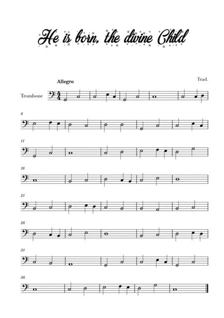 He Is Born The Divine Child For Trombone Sheet Music