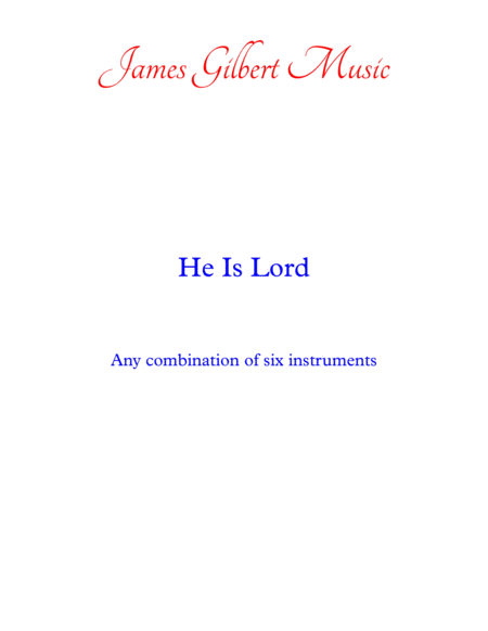 Free Sheet Music He Is Lord