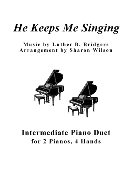 He Keeps Me Singing 2 Pianos 4 Hands Duet Sheet Music