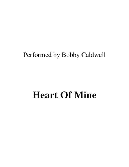 Free Sheet Music Heart Of Mine Lead Sheet Performed By Bobby Caldwell