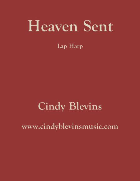 Heaven Sent An Original Solo For Lap Harp From My Book Gentility Lap Harp Version Sheet Music