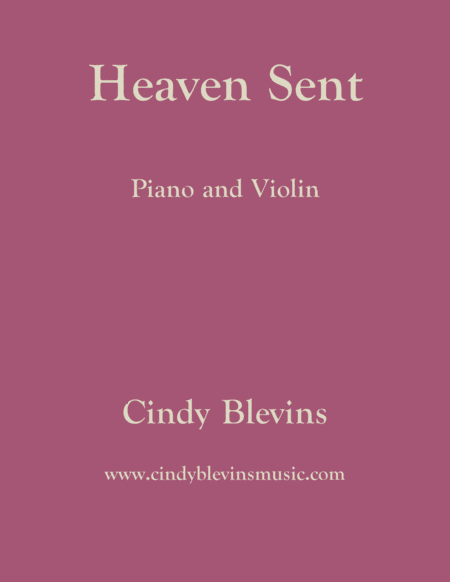 Heaven Sent For Piano And Violin Sheet Music