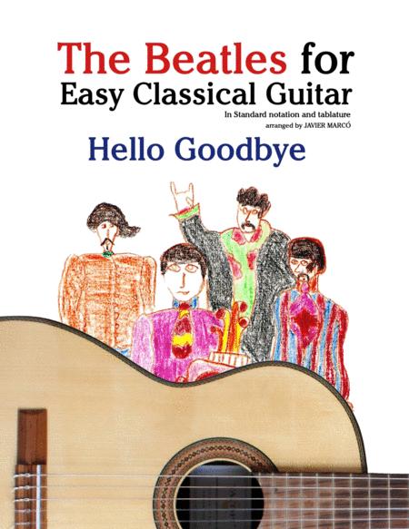 Free Sheet Music Hello Goodbye The Beatles For Easy Classical Guitar