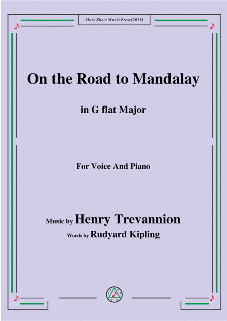 Henry Trevannion On The Road To Mandalay In G Flat Major For Voice Piano Sheet Music