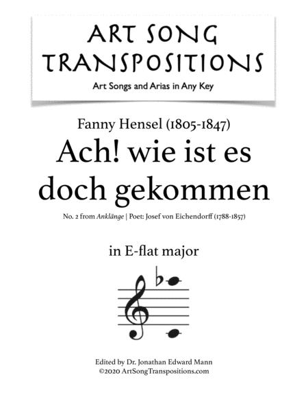 Hensel Ach Wie Ist Es Doch Gekommen Transposed To E Flat Major Sheet Music