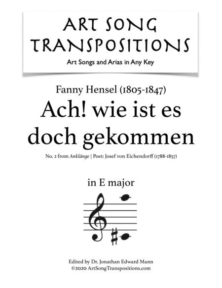 Hensel Ach Wie Ist Es Doch Gekommen Transposed To E Major Sheet Music