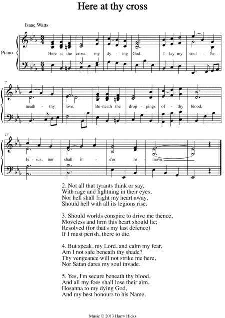 Here At Thy Cross A New Tune To A Wonderful Isaac Watts Hymn Sheet Music