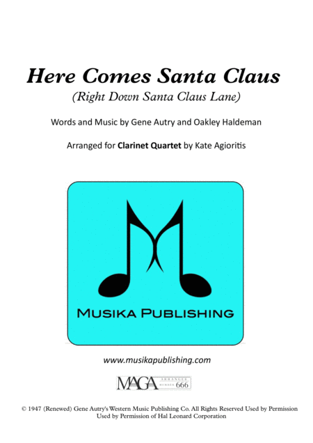 Free Sheet Music Here Comes Santa Claus Right Down Santa Claus Lane For Clarinet Quartet