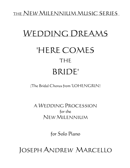 Here Comes The Bride For The New Millennium Sheet Music