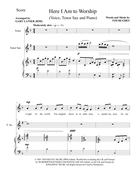 Free Sheet Music Here I Am To Worship Voice Tenor Sax And Piano Score Parts