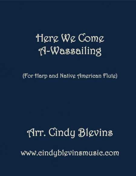 Here We Come Awassailing Arranged For Harp And Native American Flute Sheet Music