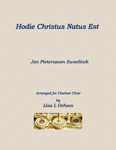 Hodie Christus Natus Est For Clarinet Choir Sheet Music