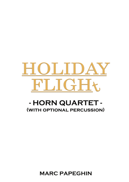 Holiday Flight From Home Alone French Horn Quartet Sheet Music