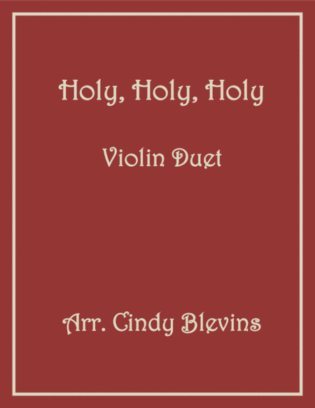 Holy Holy Holy For Violin Duet Sheet Music