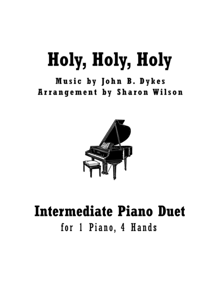 Free Sheet Music Holy Holy Holy Intermediate Piano Duet 1 Piano 4 Hands