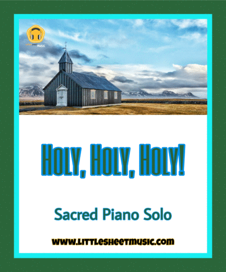 Holy Holy Holy Sacred Piano Solo Sheet Music