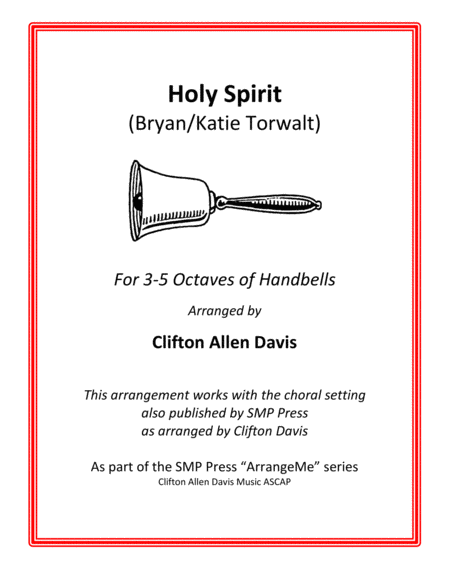 Free Sheet Music Holy Spirit For 3 5 Octaves Handbells Optional Hand Chimes Works With Choral Version