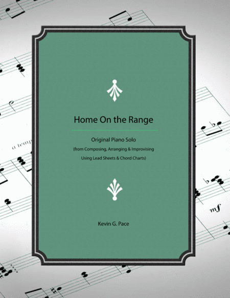 Free Sheet Music Home On The Range How To Develop An Advanced Arrangement