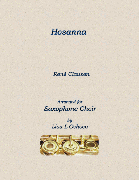 Hosanna For Saxophone Choir Sheet Music