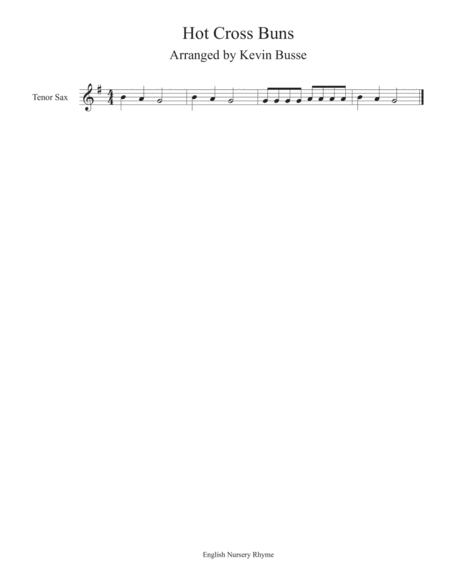 Hot Cross Buns Tenor Sax Sheet Music