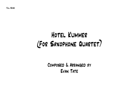 Free Sheet Music Hotel Kummer For Saxophone Quartet