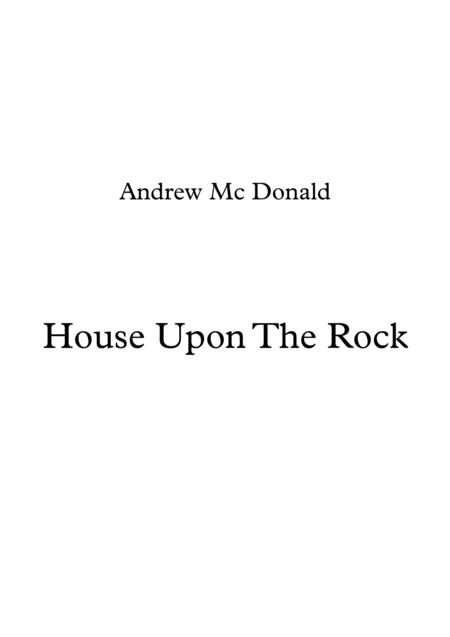 House Upon The Rock Sheet Music