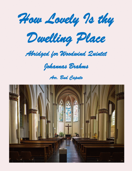 How Lovely Is Thy Dwelling Place Abridged For Woodwind Quintet Sheet Music