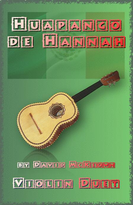 Huapango De Hannah For Violin Duet Sheet Music