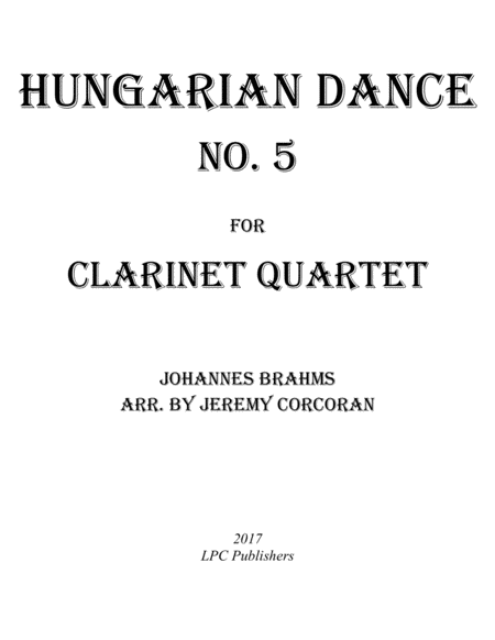 Free Sheet Music Hungarian Dance No 5 For Clarinet Quartet