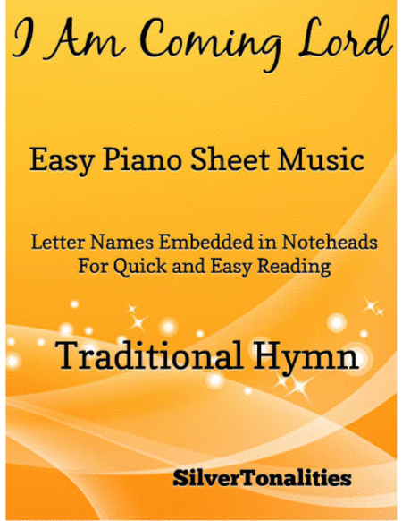 I Am Coming Lord Easy Piano Sheet Music Sheet Music