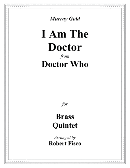 I Am The Doctor From Doctor Who For Brass Quintet Sheet Music