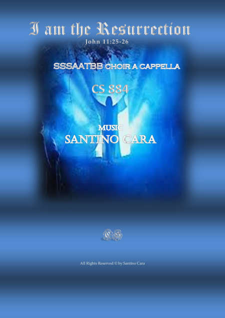 Free Sheet Music I Am The Resurrection Easter Anthem For Sssaatbb A Cappella