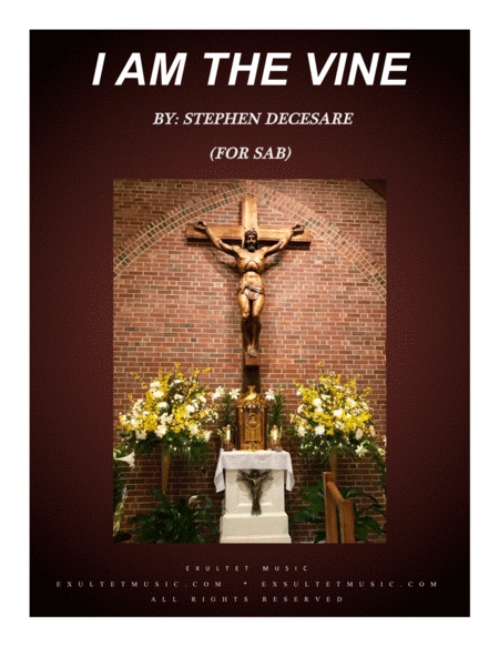 Free Sheet Music I Am The Vine For Sab